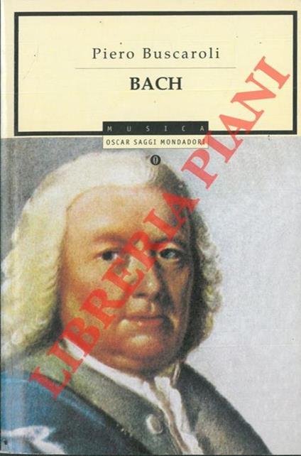 Bach - Piero Buscaroli - copertina