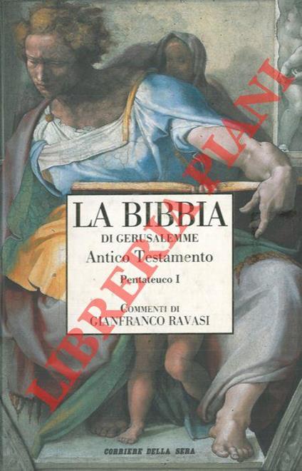 La Bibbia di Gerusalemme. Volume I. Antico Testamento. Il Pentateuco (parte I) Genesi Esodo - copertina