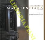 La Biblioteca Malatestiana di Cesena, un patrimonio di tutti