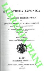 Bibliotheca Japonica. Dictionnaire bibliographique des ouvrages relatifs à l'Empire japonais..