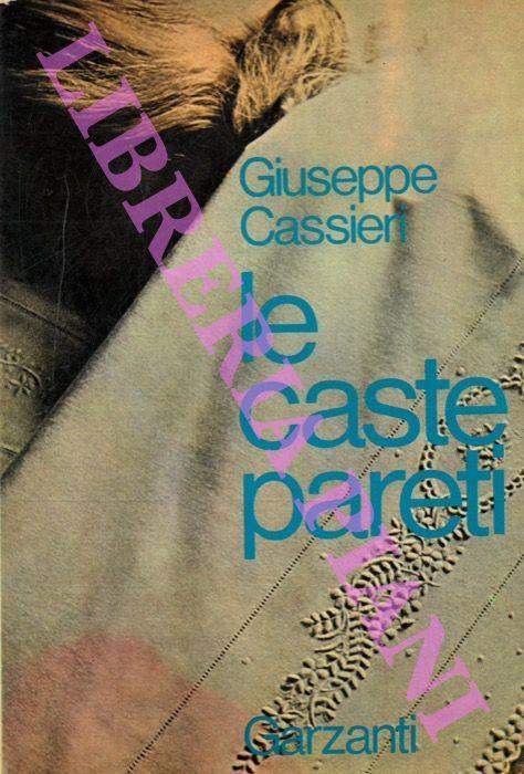 Le caste pareti - Giuseppe Cassieri - copertina