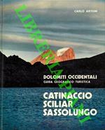 Catinaccio, Sciliar, Sassolungo