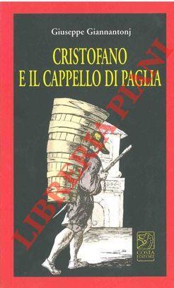 Cristofano e il cappello di paglia - Giuseppe Giannantonj - copertina