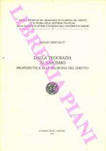 Dalla teocrazia al laicismo. Propedeutica alla filosofia del diritto