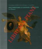 Documentare la giovane creatività. La pittura