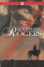 Dolce amore selvaggio
