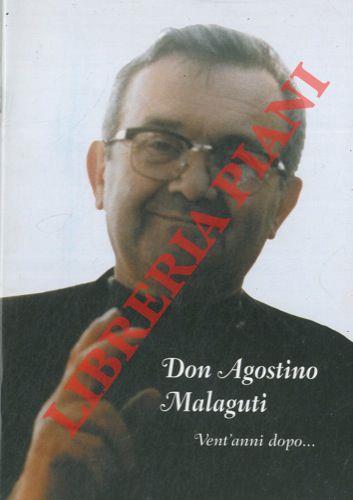 Don Agostino Malaguti Vent'anni dopo... - copertina