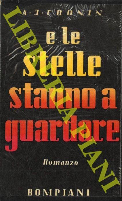 E le stelle stanno a guardare - A. Joseph Cronin - copertina