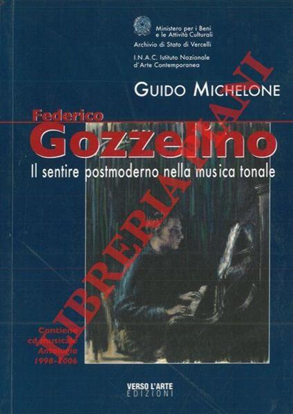 Federico Gozzelino. Il sentire postmoderno nella musica tonale - Guido Michelone - copertina
