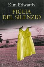 Figlia del silenzio