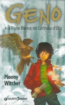 Geno e la runa bianca del girifalco d'oro - Moony Witcher - copertina