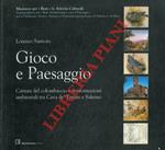 Gioco e paesaggio. Cattura del colombaccio e trasformazioni ambientali tra Cava dei Tirreni e Salerno