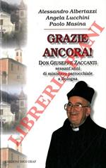 Grazie ancora ! Don Giuseppe Zaccanti sessant'anni di ministero parrocchiale a Bologna