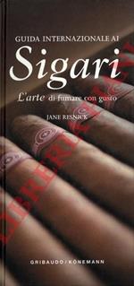 Guida internazionale ai sigari. L'arte di fumare con gusto