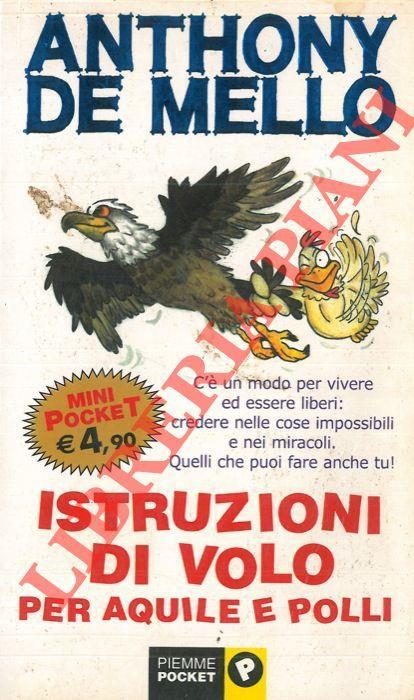 Istruzioni di volo per aquile e polli - Anthony De Mello - copertina