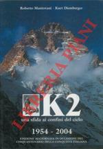 K2 una sfida ai confini del cielo