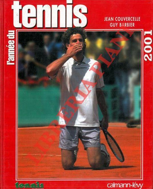 L’année du tennis 2001 - Jean Couvercelle - copertina