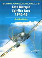 Late Marque Spitfire Aces 1942-45