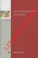 La letteratura italiana. 1. Le origini e il duecento