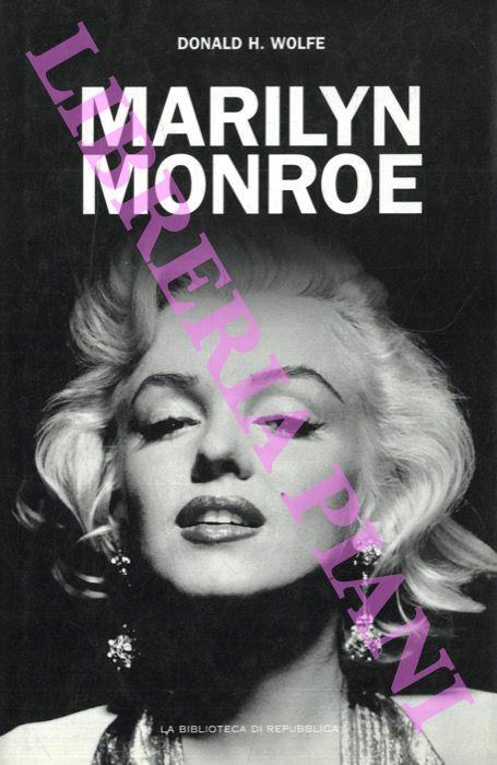 Marilyn Monroe. Storia di un omicidio di: Wolfe Donald H. - copertina