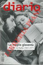 La meglio gioventù. Accadde in Italia (1965 - 1975). Diario del mese