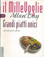 Il Millevoglie. Grandi piatti unici. 148 ricette facili e ghiotte