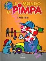 Il mondo di Pimpa. I mestieri