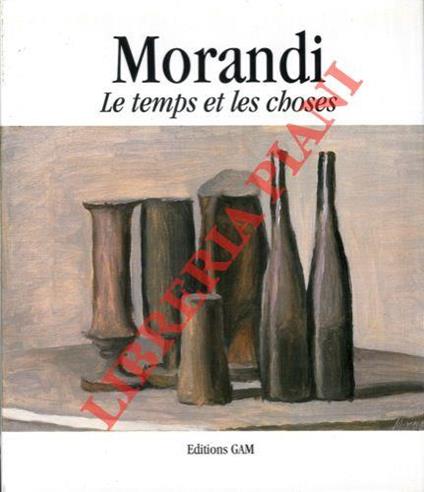 Morandi. Les temps et les choses - Franco Basile - copertina