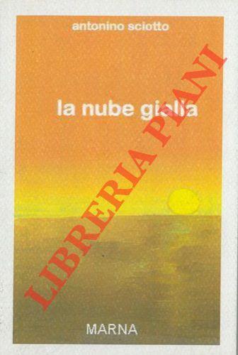 La nube gialla - Antonino Sciotto - copertina
