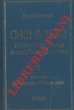 Orsi e tori. Venti anni di finanza (e malafinanza) italiana. 5. 1997-1998. Dai Bot people ai Telecom people