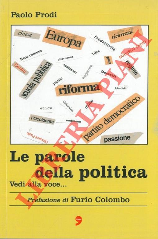 Le parole della politica. Vedi alla voce… - Paolo Prodi - copertina