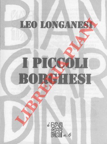 I picoli borghesi - Leo Longanesi - copertina