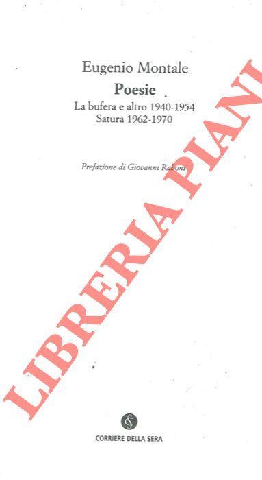 Poesie. La bufera e altro 1940-1954. Satura 1962-1970 - Eugenio Montale - copertina