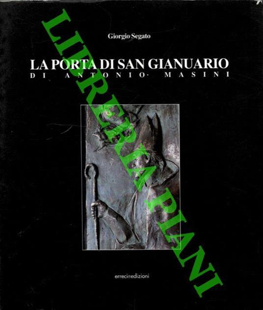 La Porta di San Gianuario di Antonio Masini - Giorgio Segato - copertina