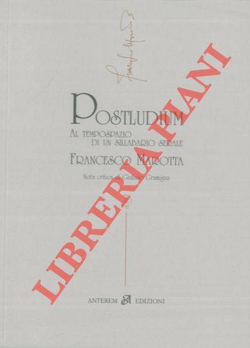 Postludium. Al tempospazio di un sillabario serle. Nota critica di Giuliano Gramigna. Gesto pittorico di Giovanna Fra - Francesco Marotta - copertina