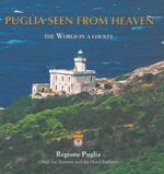 Puglia seen from heaven. The world in a country