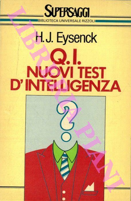 Q. I. Nuovi test d'intelligenza - Hans J. Eysenck - copertina
