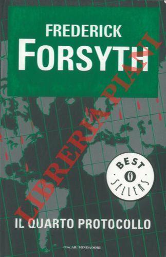 Il quarto protocollo - Frederick Forsyth - copertina