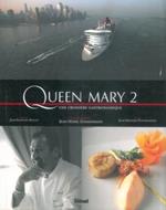 Queen Mary 2. Une croisière gastronomique