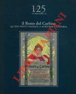 Il Resto del Carlino. 45.000 notti passate a scrivere la storia