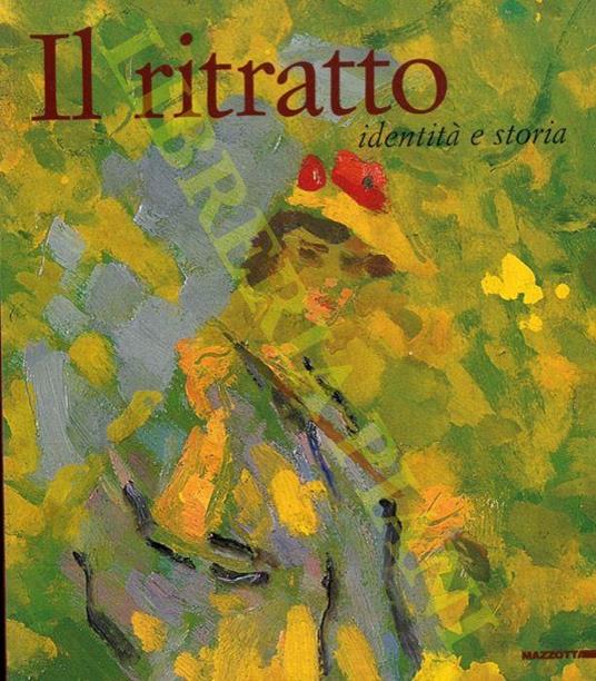 Il ritratto. Identità e storia - Vittoria Coen - copertina