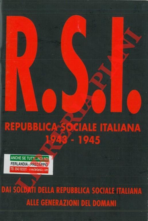 RSI. Repubblica Sociale Italiana 1943 - 1945 - copertina