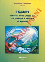 I Santi venerati nella Chiesa dei SS. Ansano e Antonio di Spoleto