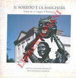 Il sorriso e la maschera. Scene da un viaggio in Romagna
