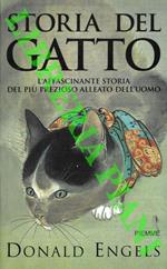 Storia del gatto. L'affascinante storia del più prezioso alleato dell'uomo