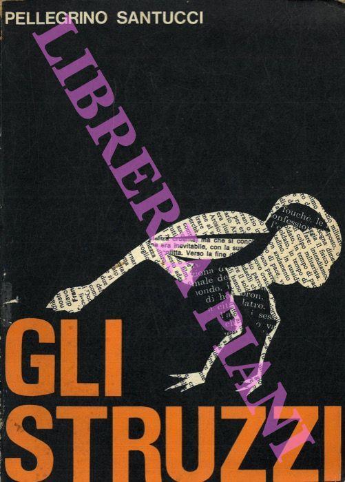 Gli struzzi - Pellegrino Santucci - copertina