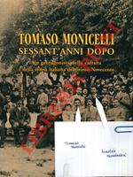 Tomaso Monicelli sessant'anni dopo. Un protagonista della cultura e della storia italiana del primo Novecento