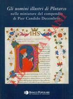 Gli uomini illustri di Plutarco nelle miniature del compendio di Pier Candido Decembrio