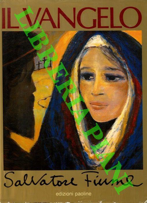 Il Vangelo. Nuovissima versione dai testi originali - Salvatore Fiume - copertina