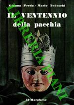 Il ventennio della pacchia